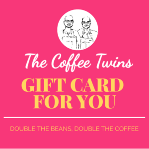 The Coffee Twins Gift Card